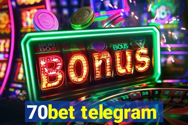 70bet telegram